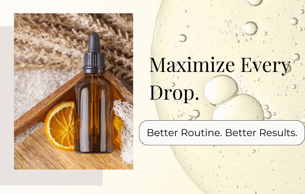 Maximize Every Drop. Better Routine. Better Results.